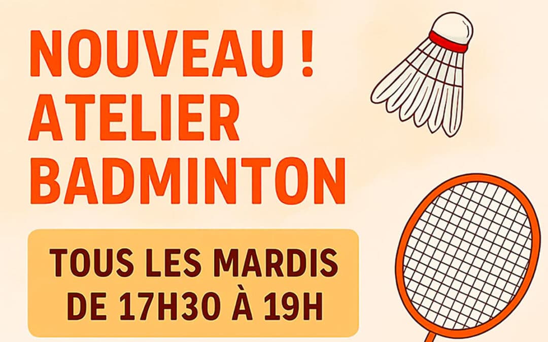 Atelier badminton